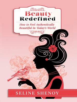 cover image of Beauty Redefined-How to Feel Authentically Beautiful in Today's World